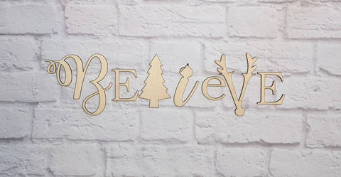 BELIEVE word cutout - Various Sizes - Wooden Blanks- Wooden Shapes - laser cut shape - Christmas crafts