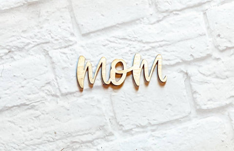 MOM word cutout - Various Sizes - Wooden Blanks- Wooden Shapes - laser cut shape - Everyday Crafts