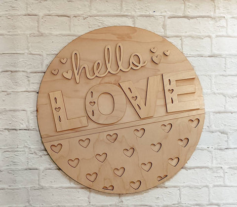 HELLO LOVE Door Hanger- Valentine's Day - Unfinished Wood - Wooden Blanks- Wooden Shapes - laser cut shape - Paint Party