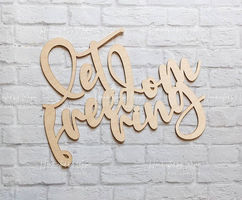 Let Freedom Ring set - Various Sizes - Wooden Blanks- Wooden Shapes - laser cut shape - Seasonal Blanks