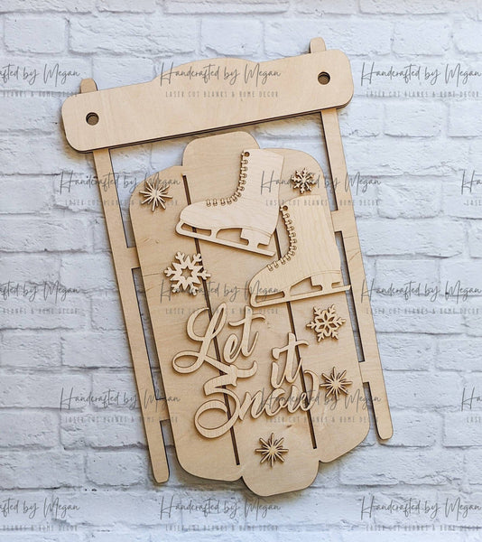 LET IT SNOW Sled Door Hanger- Winter - Unfinished Wood - Wooden Blanks- Wooden Shapes - laser cut shape - Paint Party